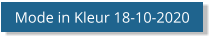 Mode in Kleur 18-10-2020