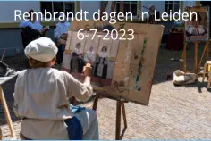 Rembrandt dagen in Leiden 6-7-2023